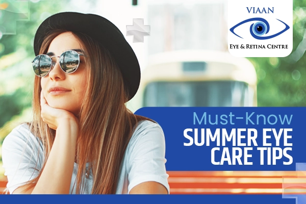 Tips to protect your eyes in summer