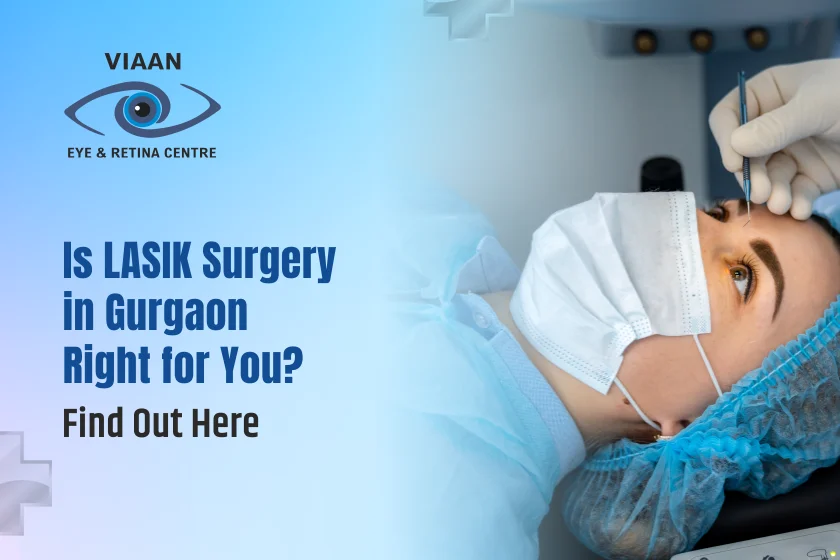 LASIK Surgery in Gurgaon